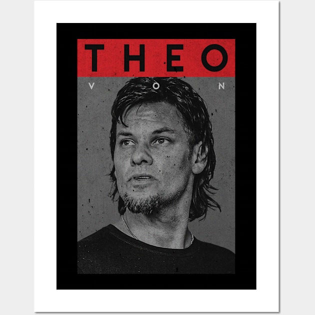 Theo Von Wall Art by Wishing Well